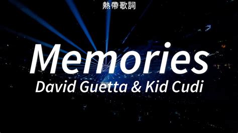 David Guetta Feat Kid Cudi Memories Lyrics Youtube