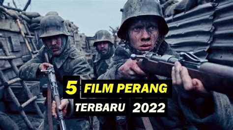 Daftar 5 Film Perang Terbaik Dan Terbaru Tahun 2022 I Film Perang