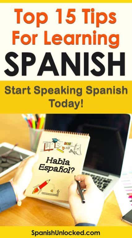 15 Best Ways To Learn Spanish Learning Hacks That Work Spanish