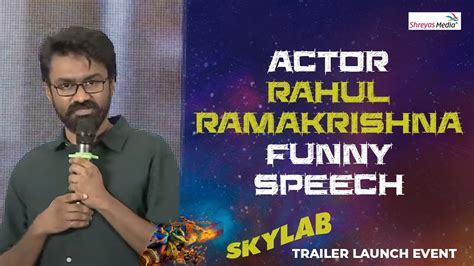 Actor Rahul Ramakrishna Funny Speech Skylab Trailer Launch Event