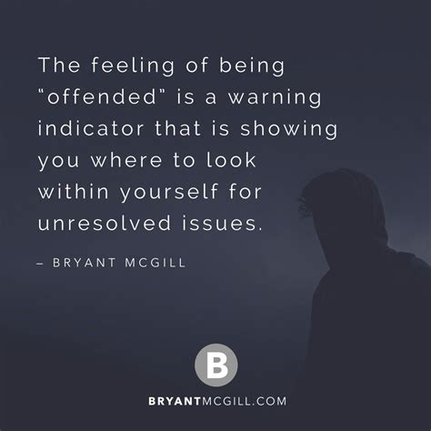 The Feeling Of Being Offended Is A Warning Indicator That Is Showing
