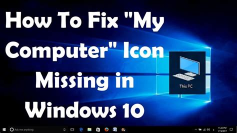 How To Fix My Computer Icon Missing In Windows 10 Youtube