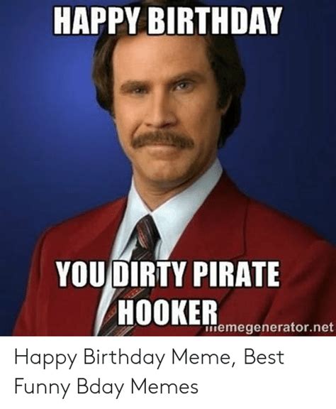 Happy Birthday You Dirty Pirate Im Emegeneratornet Happy Birthday Meme