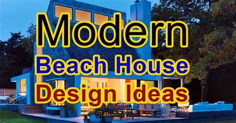 Best Modern Contemporary Beach House Designs 2021