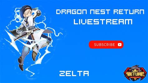 Live Dragon Nest Return Akhirnya Streaming Rgm D Youtube