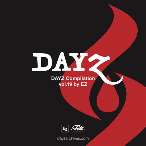 A Playlist By Ez Dayz Compilation Vol19 Dayz Archives