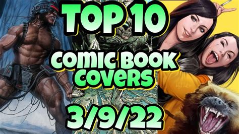 Top Talent Cover Art Top 10 Comic Book Covers Week 10 New Comic Books