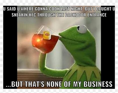 Download Frog Drinking Tea Tea Meme Kermit The Frog Puns People