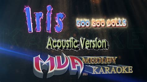 Iris Goo Goo Dolls Acoustic Version Karaoke Youtube