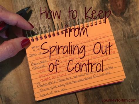 How To Keep From Spiraling Out Of Control