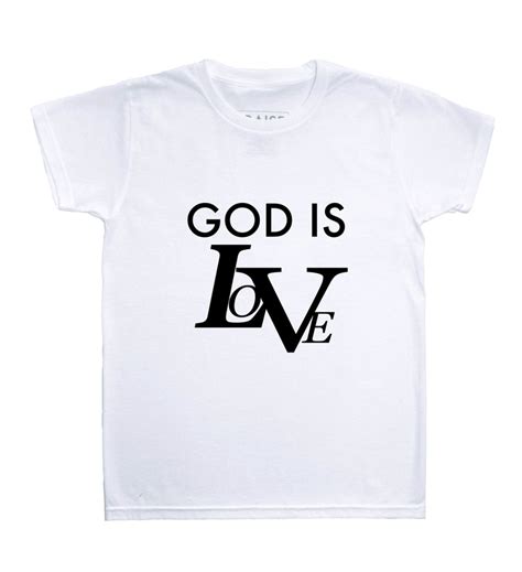 God Is Love One Of My Fave Praise Clothing Shirts Clothes T