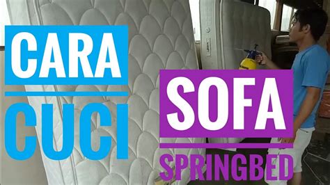 Letak sofa yang berada di ruang tamu dan memiliki fungsi yang vital sebagai tempat duduk dapat menjadi perhatian para tamu. Cara Cuci Sofa & Springbed Modal MINIM | Laundry Sofa ...