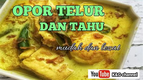 Maybe you would like to learn more about one of these? RESEP OPOR TELUR DAN TAHU - YouTube