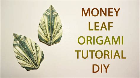 Money Leaf Origami Dollar Tutorial Diy Folded Youtube