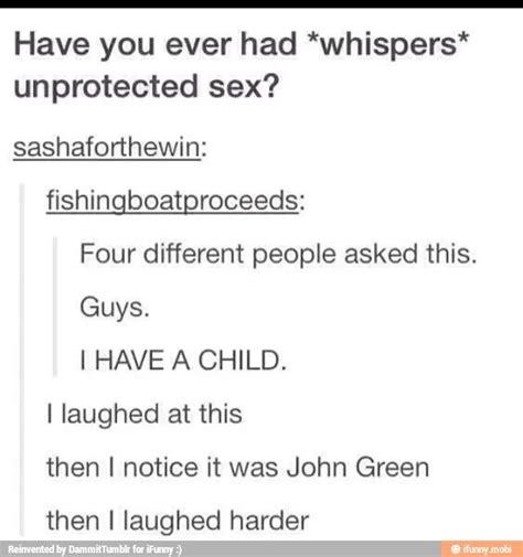 John Green Funny Tumblr Posts Funny Posts Geek Humor