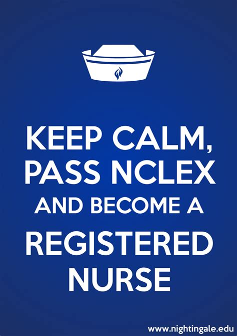 Keep Calm Pass Nclex And Become A Registered Nurse Keepcalm Poster Nclex Registerednurse