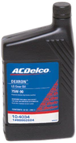 Acdelco 10 4034 Dexron Ls 75w 90 Gear Oil 32 Oz Size 32 Ounce