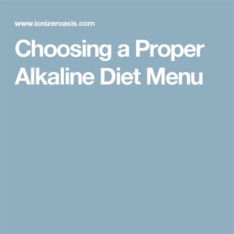 Also, eat plenty of healthy fats like coconut oil, flaxseed oil, and olive oil. Choosing a Proper Alkaline Diet Menu | Alkaline diet menu, Alkaline diet, Diet
