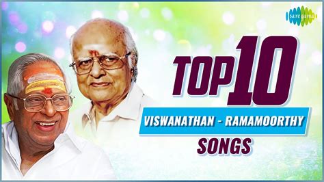 Top 10 Viswanathan Ramamoorthy Songs Naan Anaiyittaal Ullathil