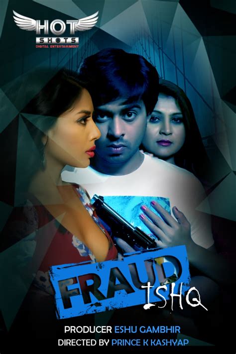 Fraud Ishq 2022 Hotshots Hindi Web Series 720p Hdrip Download