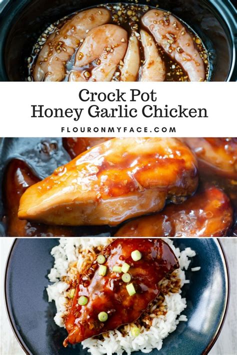 Crock Pot Honey Garlic Chicken Breasts Flour On My Face