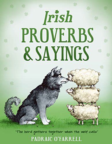 Irish Proverbs And Sayings By Padraic Ofarrell Goodreads