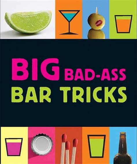 Big Bad Ass Bar Tricks By Jordana Tusman English Hardcover Book Free