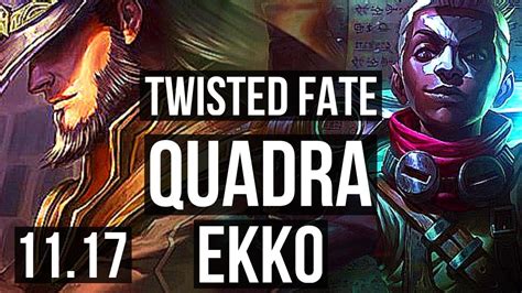 Twisted Fate Vs Ekko Mid Quadra Godlike Games Kr