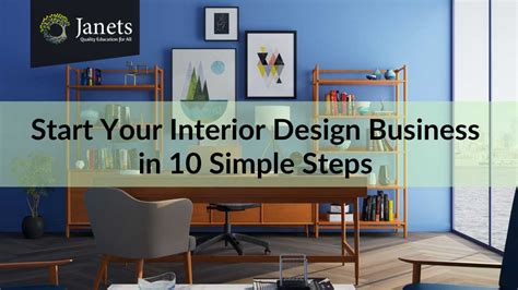 Start Your Interior Design Business In 10 Simple Steps Janets