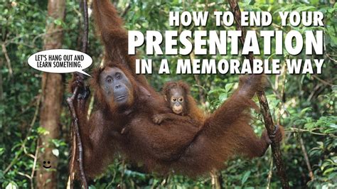 How To End Your Presentation In A Memorable Way Youtube