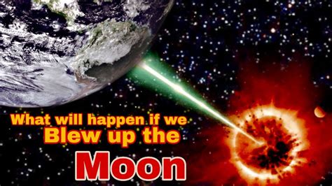 What Would Happen If We Blew Up The Moon Fact Fused Youtube