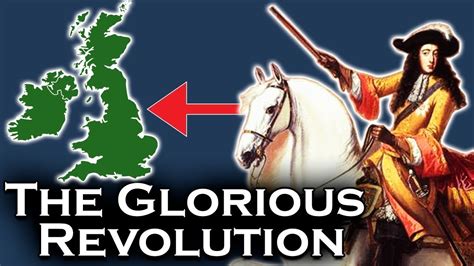 The Glorious Revolution All What You Need To Know Full History Youtube
