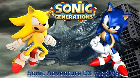 Sonic Generations Mod Part 104 Sonic Adventure Dx Mod V5 Youtube