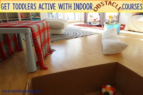 Get Toddlers Active With Indoor Obstacle Courses