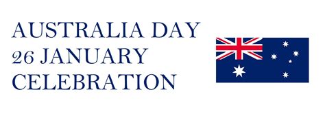 26 January Australia Day 2022 Date Public Holiday Celebration History