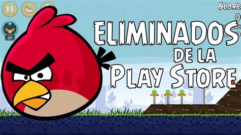 ¿por Qué Los Angry Birds ClÁsicos Fueron Eliminados Youtube