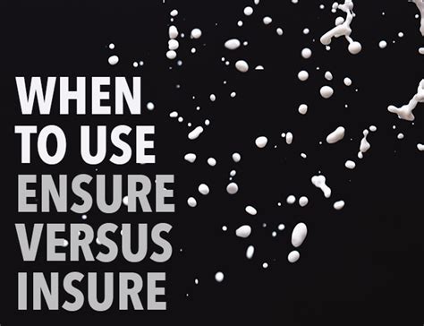 Assure, ensure, and insure sound similar, but their meanings are quite different. When to Use Ensure vs. Insure - The Write Practice