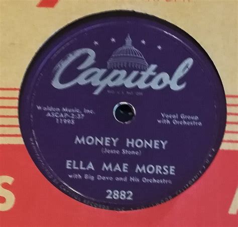 Ella Mae Morse Money Honey I Love You Yes I Do 1954 78 Capitol 2882