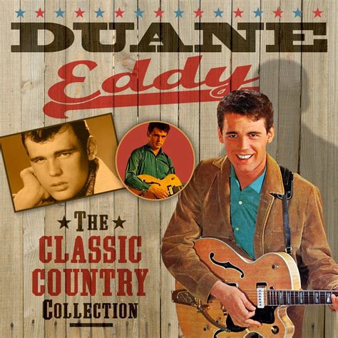 The Classic Country Collection Duane Eddy Mp3 Buy Full Tracklist
