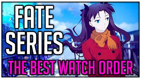 Fate Series Watch Order Simplified 2022 Youtube