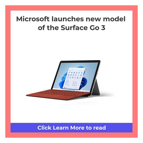 Microsoft Launches New Model Of The Surface Go 3microsoft Launches New