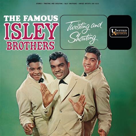 the isley brothers twisting and shouting lyrics and tracklist genius
