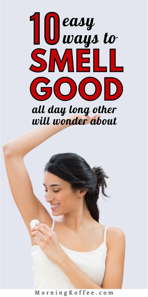 10 Easy Ways To Smell Good All Day Long ~morningko Smell Good Body