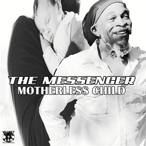 Motherless Child Single By The Messenger Spotify