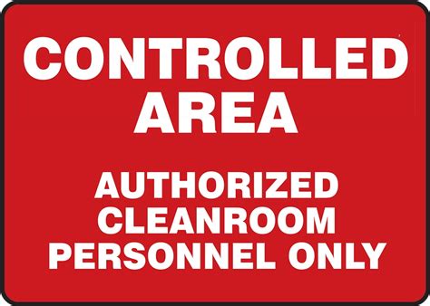 Authorized Cleanroom Personnel Only Control Area Safety Sign Mclr510