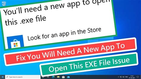 Fix You Will Need A New App To Open This Exe File Issue Easy Method
