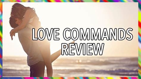 Love Commands ️ Pdf Love Commands Review By Scott Foster 👩‍ ️‍👨 Youtube