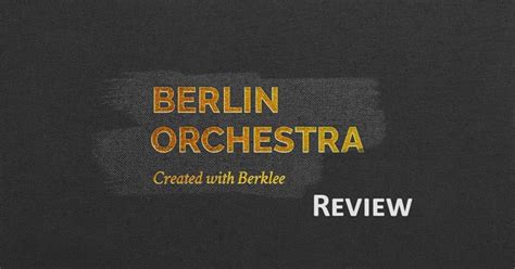 Orchestral Tools Berlin Orchestra Review 2023