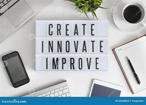 Create Innovate And Improve Stock Image Image Of Text Concept 65940843