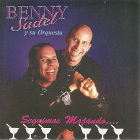 Seguimos Majando Album By Benny Sadel Spotify
